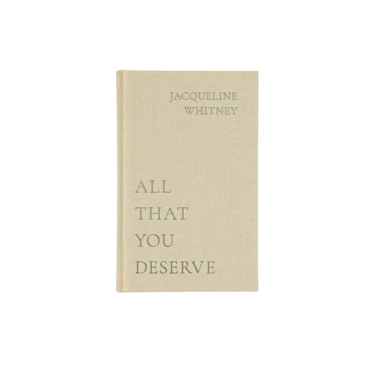 All That You Deserve by Jacqueline Whitney from Crane & Home
